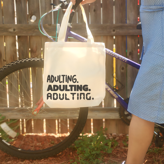 Adulting. Adulting. Adulting.