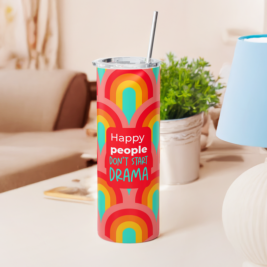 Happy People Don't start DRAMA
