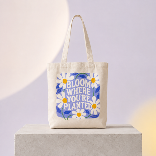 Bloom Where You're Planted Tote
